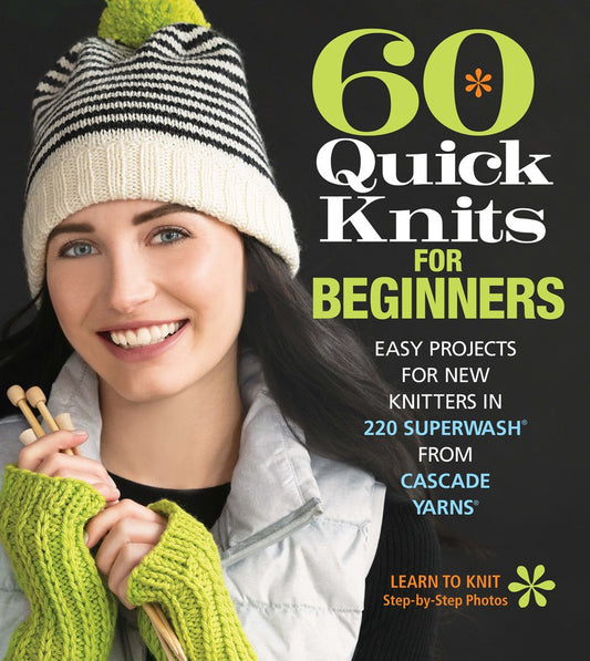 60 Quick Knits for Beginners Book